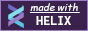 Made with Helix